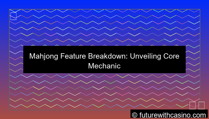 visual mahjong feature breakdown