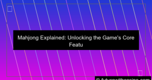 mahjong feature explanation