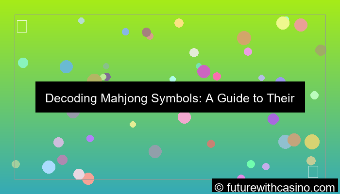 mahjong symbol meanings
