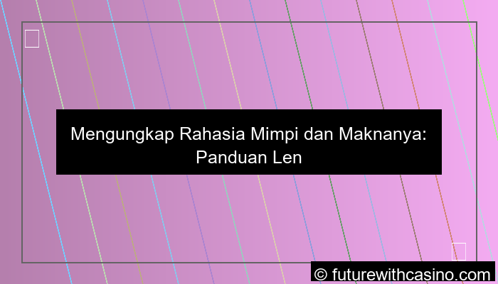 mimpi dan maknanya