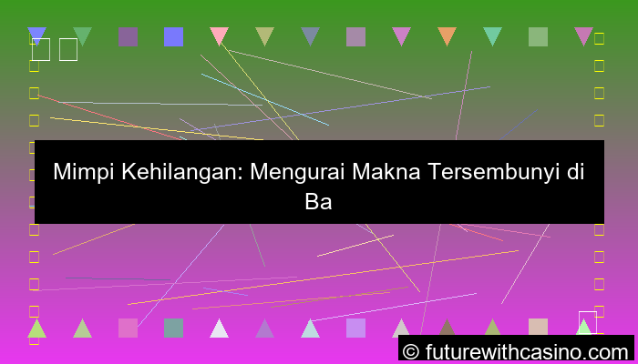 ilustrasi mimpi kehilangan