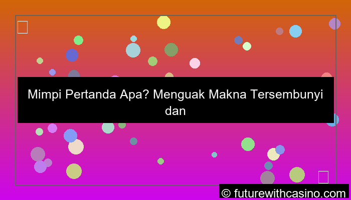 desain mimpi pertanda apa