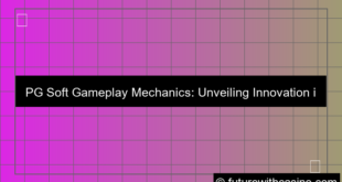 grafik pgsoft gameplay mechanics