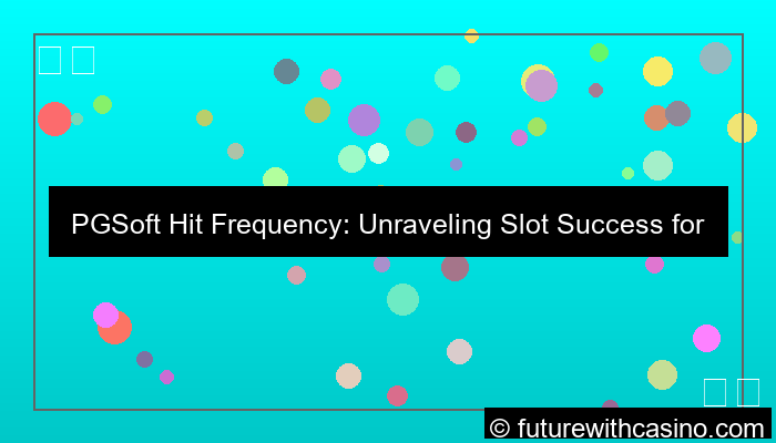 pgsoft hit frequency analysis