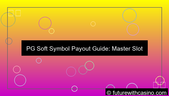 pgsoft symbol payout guide