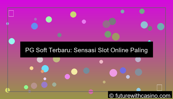 desain pgsoft terbaru