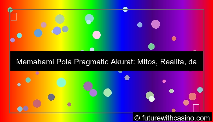 pola pragmatic akurat