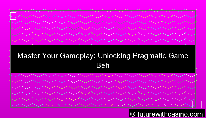 ilustrasi pragmatic game behavior