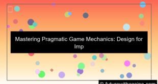 pragmatic game mechanics