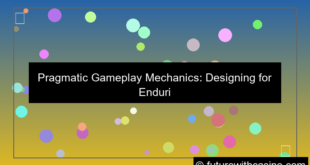 pragmatic gameplay mechanics