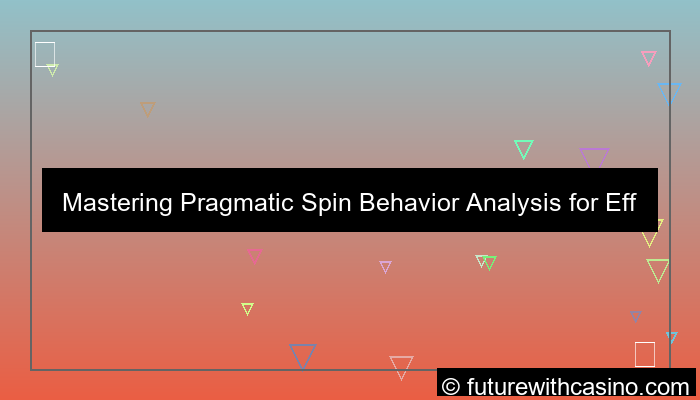 gambar pragmatic spin behavior analysis