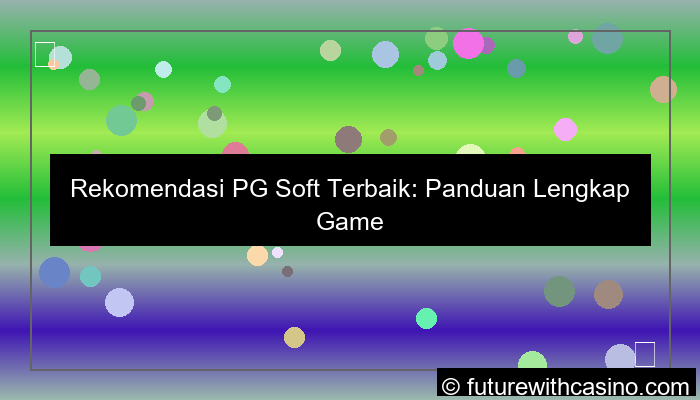 rekomendasi pgsoft
