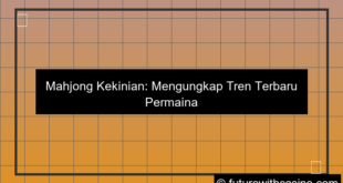 tren mahjong terbaru