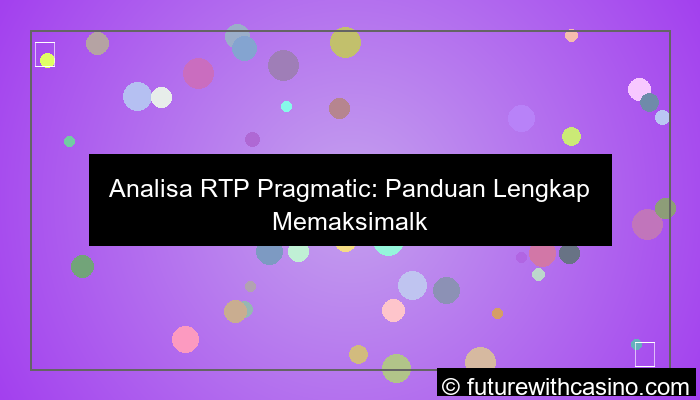 visual analisa rtp pragmatic