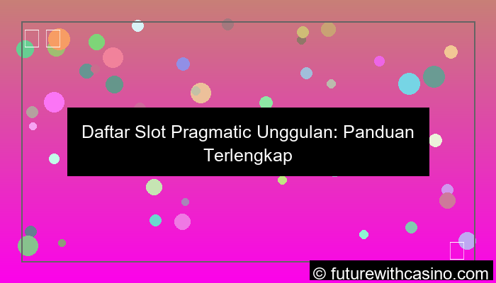 daftar pragmatic unggulan