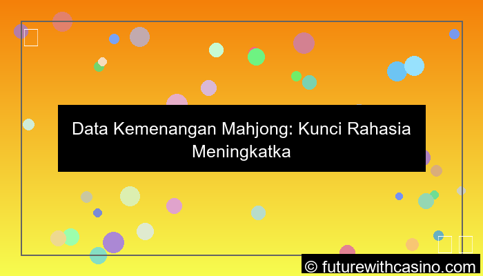 grafik data kemenangan mahjong