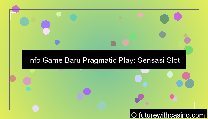 gambar info game baru pragmatic