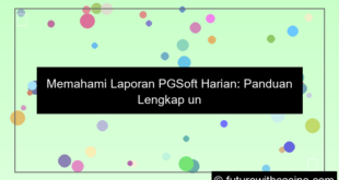 laporan pgsoft harian