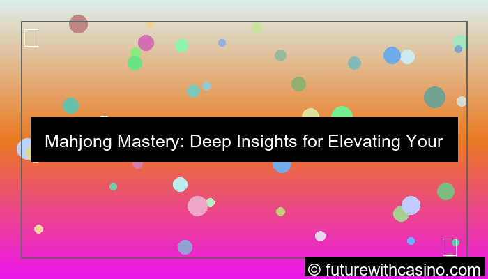 mahjong game insights