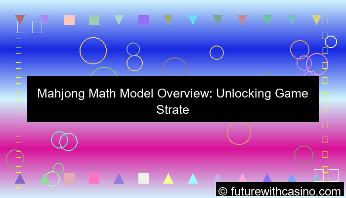 gambar mahjong math model overview