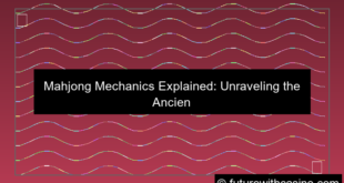mahjong mechanics explained