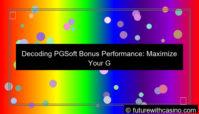 pgsoft bonus performance