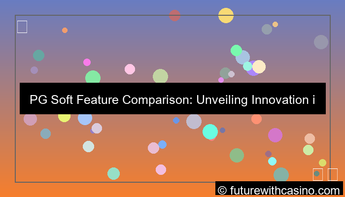 visual pgsoft feature comparison