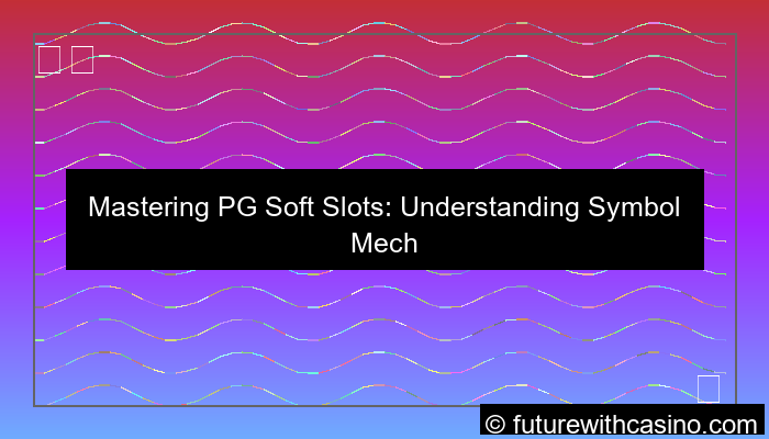 pgsoft symbol mechanics