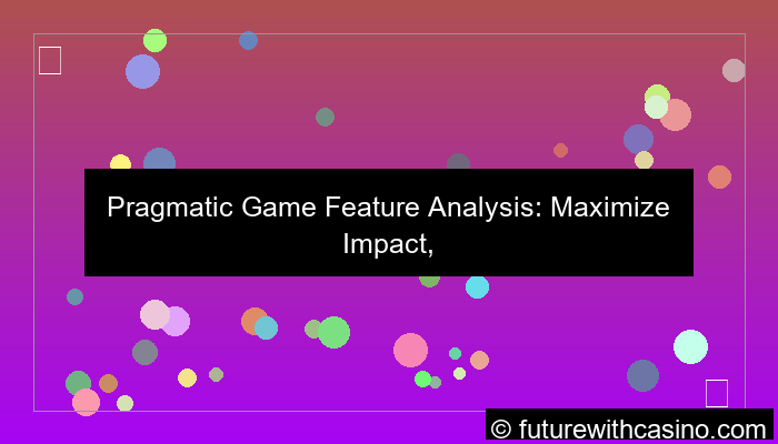 pragmatic game feature analysis