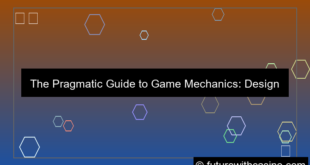 pragmatic game mechanics guide