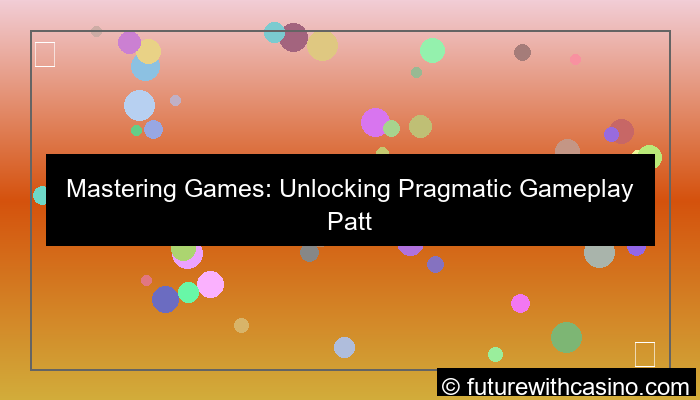 visual pragmatic gameplay patterns
