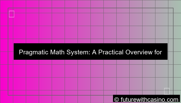 gambar pragmatic math system overview