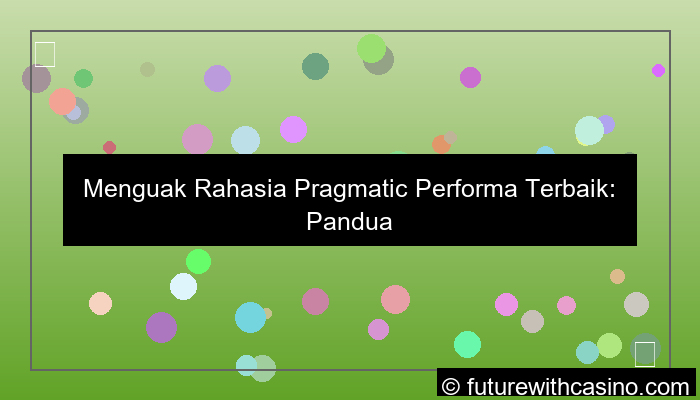 pragmatic performa terbaik