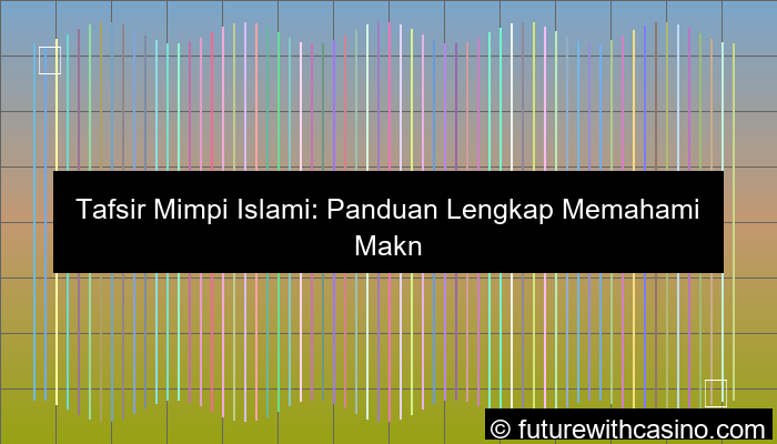 desain tafsir mimpi islami
