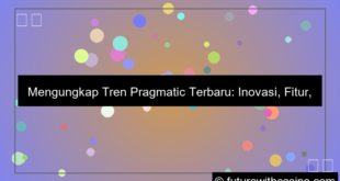 tren pragmatic terbaru