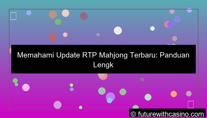 desain update rtp mahjong
